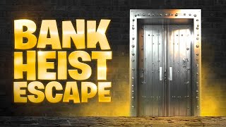 EPIC PLAY STUDIO BANK HEIST ESCAPE FORTNITE How To Complete Bank Heist Escape [upl. by Lili]