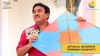 Jethalal Ne Bataye Patang ke Khasiyat I Taarak Mehta Ka Ooltah Chashmah I Ep 2645 [upl. by Atok]