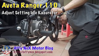 Aveta Ranger 110  Macam mana nak setting Idle [upl. by Yerroc]