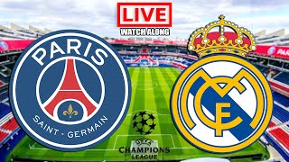 PSG vs REAL MADRID Live Streaming  UEFA Champions League  UCL Live Football Watch Along [upl. by Culley]