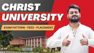 All about Christ University  B Com and BBA  Admission process Fees Placement Exam Pattern etc [upl. by Oirom829]