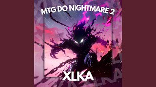 MTG DO NIGHTMARE 2 Slowed [upl. by Latsyrc]