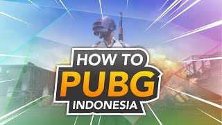 How to PUBG Indonesia  Bang Kapan Upload Bang XD [upl. by Annat661]