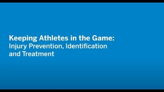 Keeping Athletes in the Game Injury Prevention Identification and Treatment HSS [upl. by Annaul935]