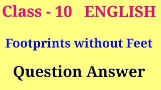 Footprints without feet question answer  class 10 english chapter 5 question answer [upl. by Anairad]