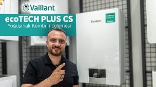 Vaillant Ecotec Plus CS Tam Yoğuşmalı Kombi  Paslanmaz Çelik Eşanjörlü Kombi  Çift Eşanjörlü Kombi [upl. by Sibylle100]