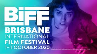 BIFF 2020 Brisbane International Film Festival [upl. by Drofdeb]