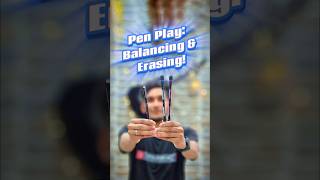 Pen Play Balancing amp Erasing 🖊️✒️ Unique Pens EP 4 [upl. by Nunnery]