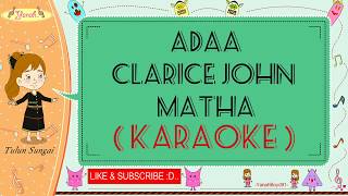 Adaa  Clarice John Matha Karaoke🎙️💕 [upl. by Xantha]