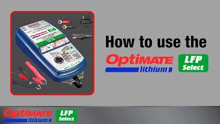 How to use the OptiMate Lithium LFP Select battery charger [upl. by Anayet]