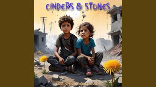 Cinders and Stones [upl. by Lan]