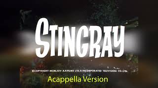 Barry Gray  Stingray Theme RARE Instrumental amp Acappella Versions [upl. by Notsej636]