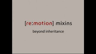 LangNET 2008  remotion Mixins Beyond Inheritance  Stefan Wenig Fabian Schmied Rubicon [upl. by Cordelia111]