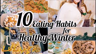 10 Eating Habits for Healthy Winter🌻Foods for Winter✅سردی کی تیاری [upl. by Anoiuq]