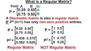 Prob amp Stats  Markov Chains 9 of 38 What is a Regular Matrix [upl. by Targett]