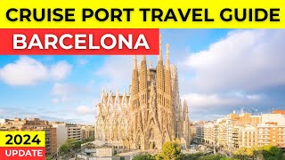 Barcelona Cruise Port Travel Guide 2024  Cruise Ship Visitors Guide [upl. by Barstow]