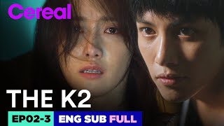 ENG SUBFULL THE K2  EP023  Jichangwook Limyoona THEK2 [upl. by Anaitsirk]