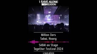 Million Days  Sabai Hoang SABAI Live Together Festival 2024 [upl. by Eurd]