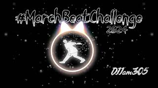 MarchBeatChallenge 2K24 BeatInstrumental DJJam305 [upl. by Maddis]