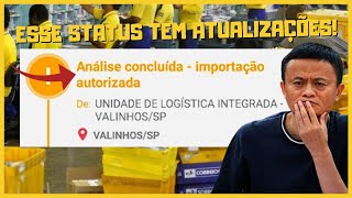 ANALISE CONCLUIDA IMPORTACAO AUTORIZADA TEM NOVIDADES NESSE STATUS NOS CORREIOS [upl. by Dawkins]