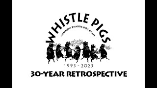 Whistle Pigs 30Year Anniversary Photo Retrospective [upl. by Nnylyahs281]