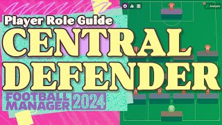 Central Defender FM24 Role Guide [upl. by Possing]