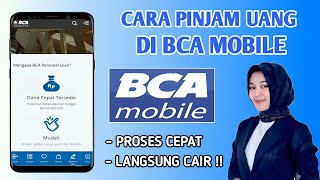 Cara Pinjam Uang Di BCA Mobile Terbaru 2024  Pinjaman Bank BCA Tanpa Jaminan [upl. by Dlorag532]