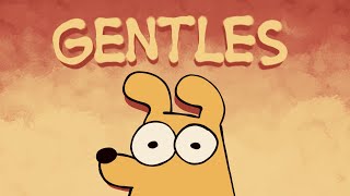 GENTLES [upl. by Nageet]