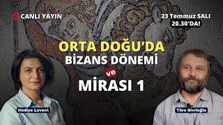 Orta Doğuda Bizans ve Mirası  1  Dr Töre Sivrioğlu ile konuşuyoruz [upl. by Adnouqal986]