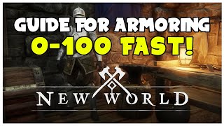 How To Lvl Armoring 0100 The Best Way  New World Guide [upl. by Ettenim]