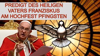 Dieses Wirken weist zwei Merkmale auf Kraft und SanftheitPREDIGT DES HEILIGEN VATERS FRANZISKUS [upl. by Elocel]