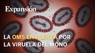 Una nueva cepa más letal de virus de la viruela del mono alerta a la OMS [upl. by Laurens]