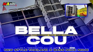 DJ BELLA COU X NGUK NGUK THAILAND STYL • dj viral terbaru• maaudiolawang [upl. by Northrop]