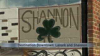 Destination Downtown with Derek Bayne Lanark and Shannon [upl. by Lonnard]