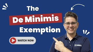 De Minimis Exemption A Game Changer Coming for US Importers [upl. by Lyrpa521]