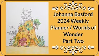 Johanna Basford 2024 Weekly Planner  Worlds of Wonder  Island Part 2 [upl. by Zennie690]