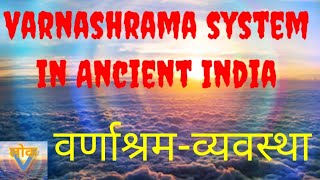 Varnashrama system Varna amp Caste system Indian tradition culture amp society [upl. by Hemingway]