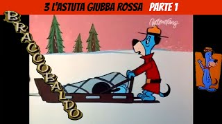 Braccobaldo 03 parte 1 Lastuta giubba rossa [upl. by Yulma465]