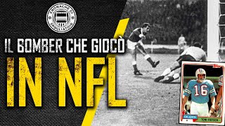 LUNICO calciatore ad aver VINTO un SUPER BOWL  LASSURDA storia di Toni Fritsch [upl. by Gnep]