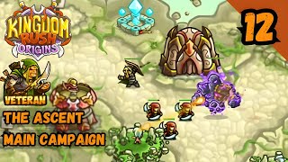 THE ASCENT CAMPAIGN VETERAN  Kingdom Rush Origins [upl. by Llaccm]