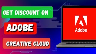 HOW TO GET STUDENT DISCOUNT ON ADOBE CREATIVE CLOUD [upl. by Ailad]