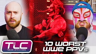 10 Worst WWE PPVs Ever  Tables Lists amp Chairs  WrestleTalk [upl. by Vilberg]