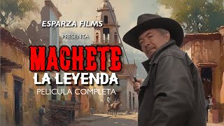 MACHETE LA LEYENDA [upl. by Getter]