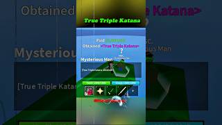 ✅ How to Get True Triple Katana Legendary Sowrd bloxfruits roblox shorts onepiece [upl. by Ardnat596]