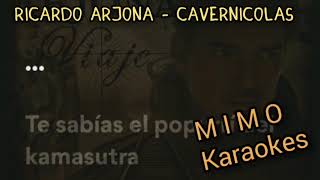 Ricardo Arjona  Cavernicolas  Karaoke Pista Original [upl. by Angelique]