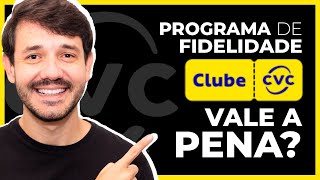 NOVO PROGRAMA DE FIDELIDADE CLUBE CVC VIAGENS VALE A PENA [upl. by Tu]