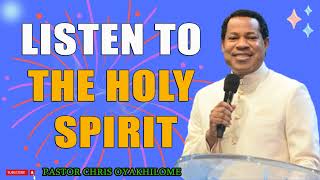 LISTEN TO THE HOLY SPIRIT PASTOR CHRIS OYAKHILOME DSCDD  MUST WATCH  PastorChris biblestudy [upl. by Danieu]