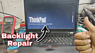 LENOVO THINKPAD T430 NO BACKLIGHT  HOW TO REPAIR [upl. by Aeli]