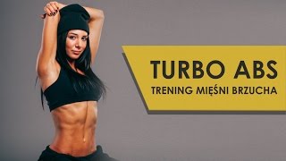 Turbo Abs  Intensywny Trening Mięśni Brzucha [upl. by Lanod]