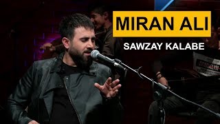 Miran Ali  Sawzay Kalabe Kurdmax Acoustic [upl. by Ellenrahc814]